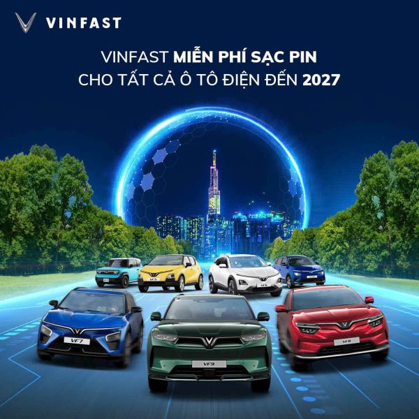 , Vinfast miễn phí sạc pin cho tất cả ô tô điện đến ngày 30/06/2027, Vinfast Mỹ Đình | Đại lý xe ô tô Vinfast chính hãng uy tín tại Hà Nội